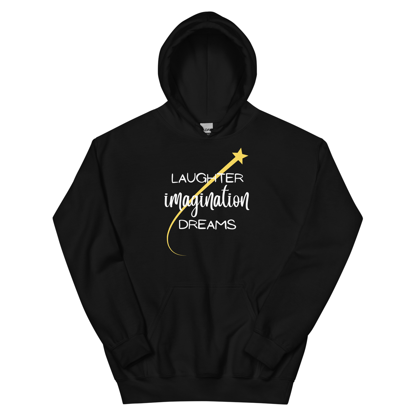 Laughter, Imagination, Dreams Hoodie