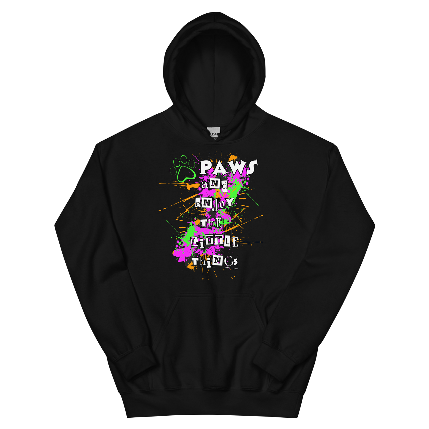 Paws And Enjoy The Little Things Unisex Hoodie