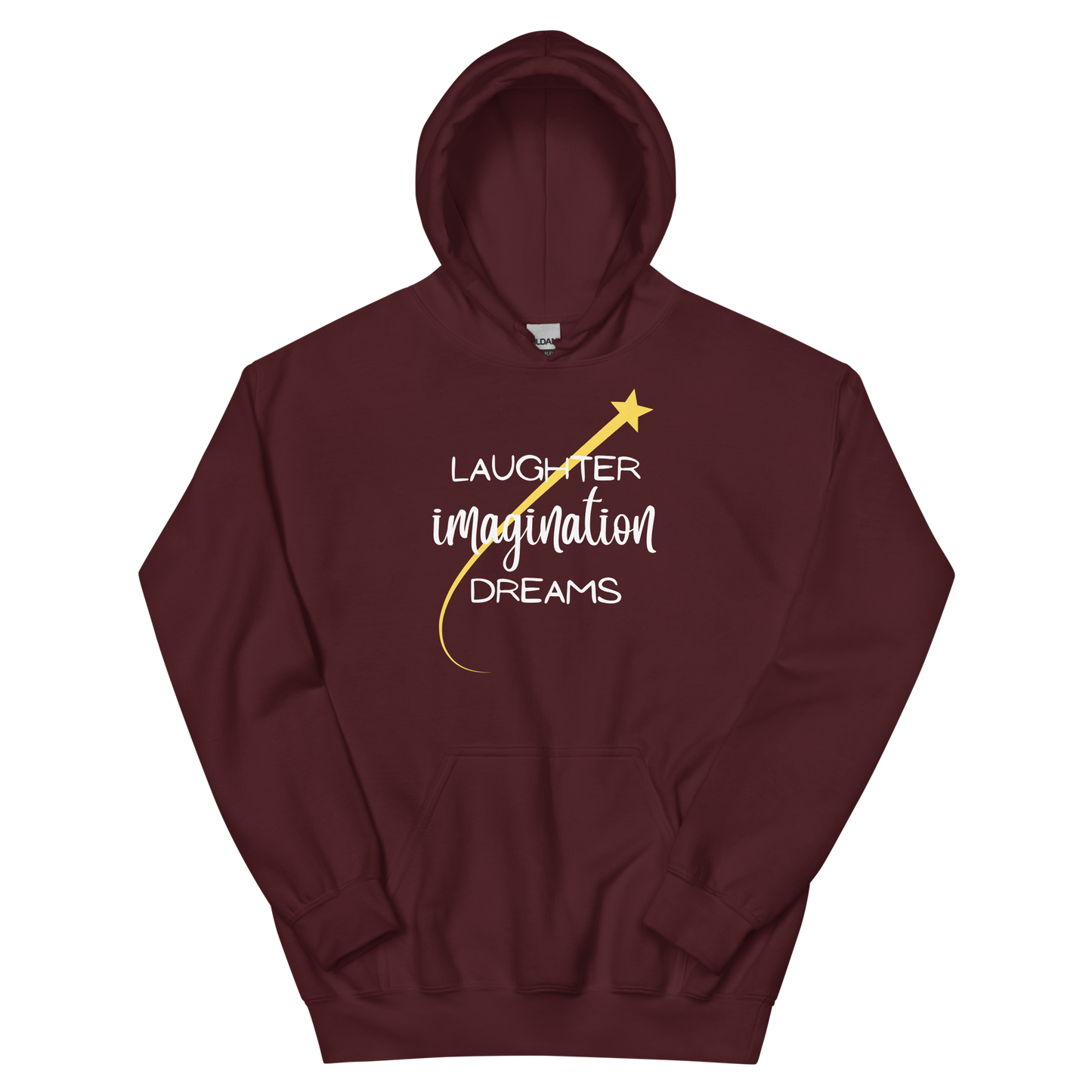 Laughter, Imagination, Dreams Hoodie