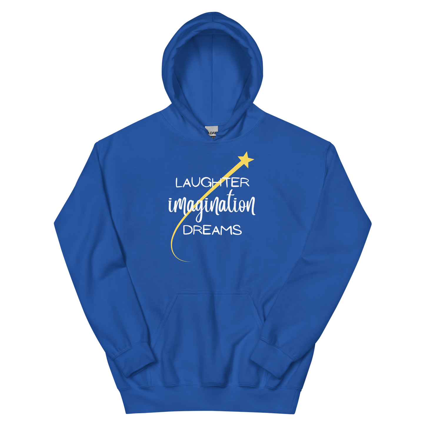 Laughter, Imagination, Dreams Hoodie