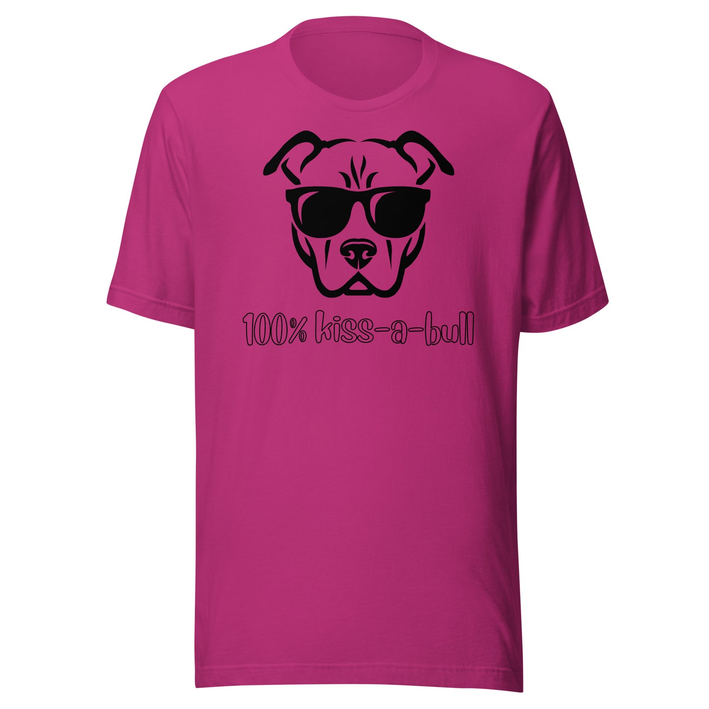 100% Kiss-A-Bull Unisex T-Shirt