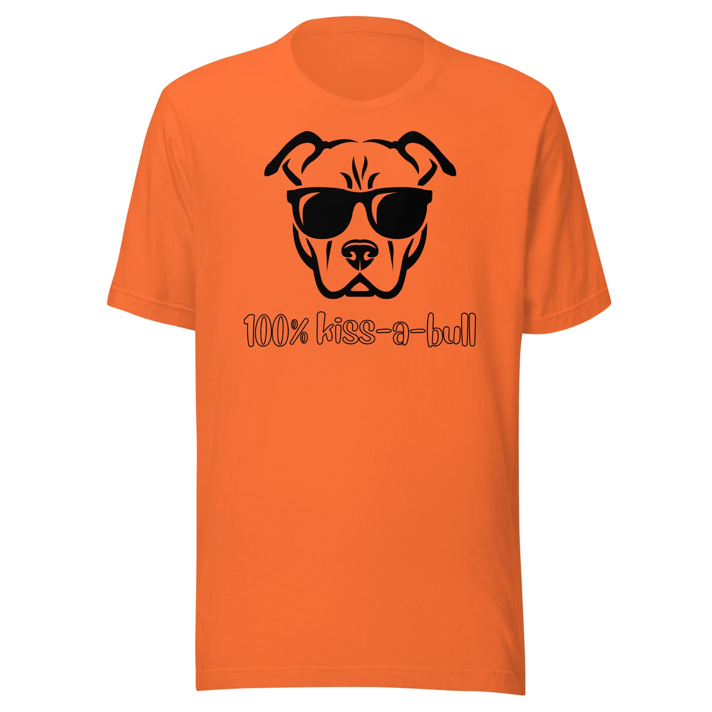 100% Kiss-A-Bull Unisex T-Shirt