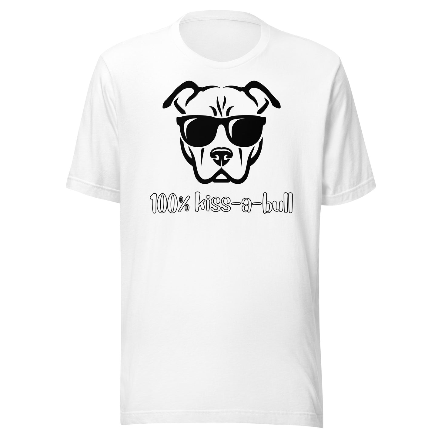 100% Kiss-A-Bull Unisex T-Shirt