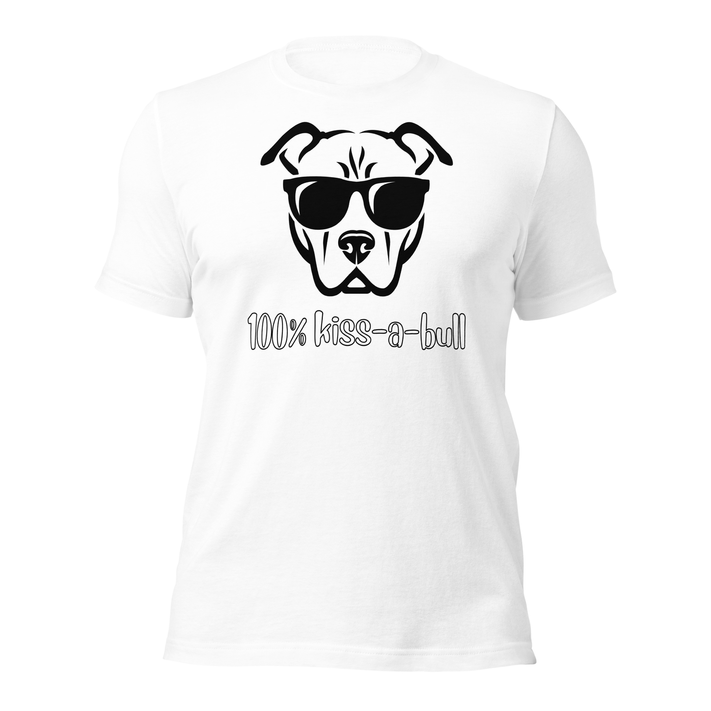 100% Kiss-A-Bull Unisex T-Shirt