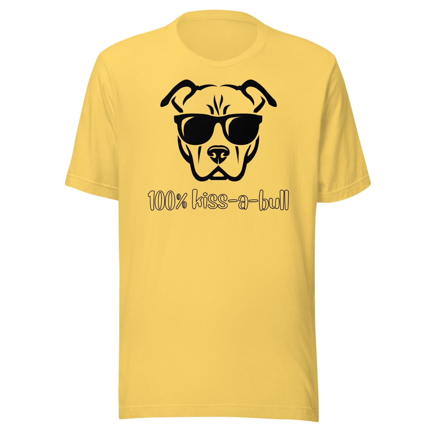 100% Kiss-A-Bull Unisex T-Shirt