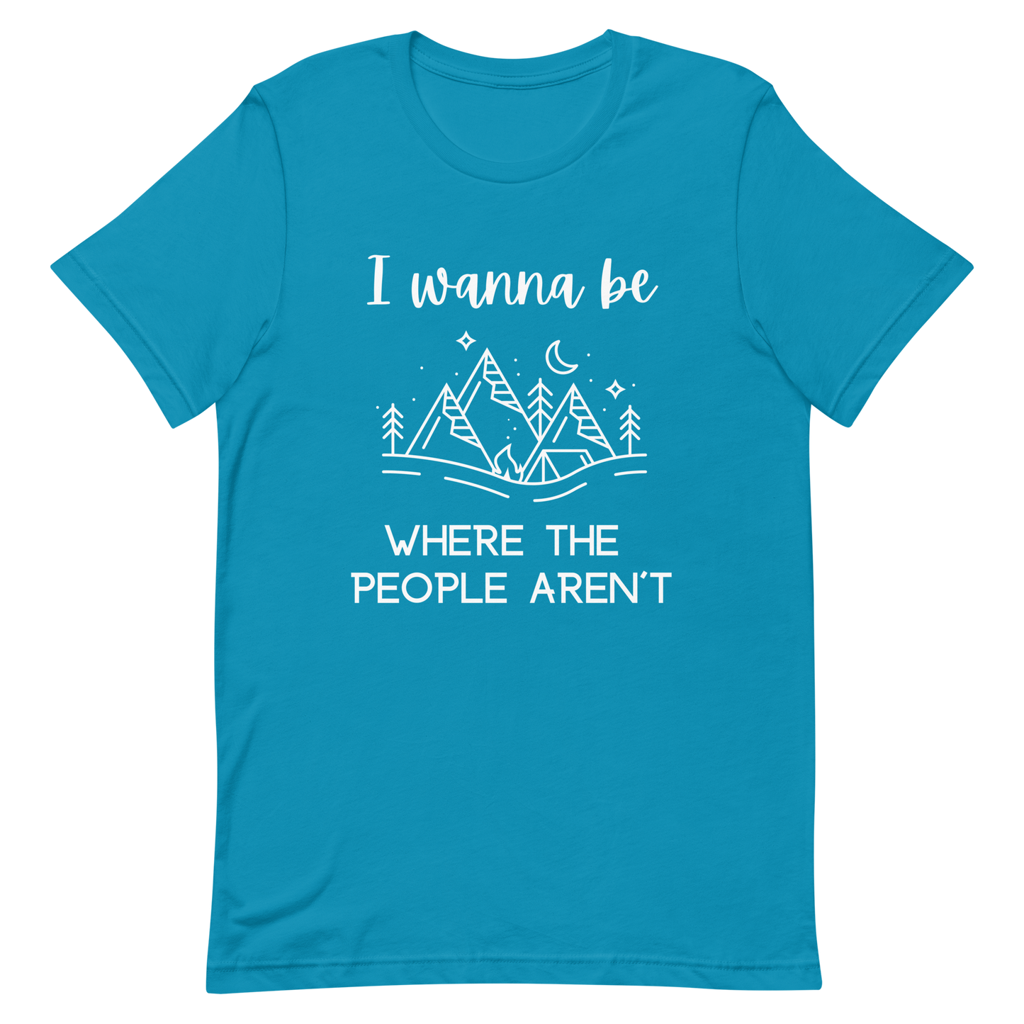 I Wanna Be Where The People Aren't Unisex T-Shirt