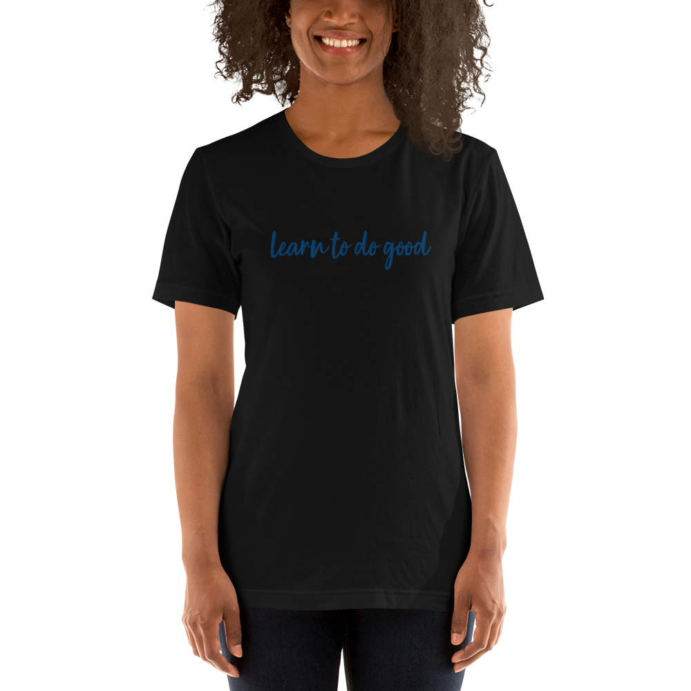 Learn To Do Good Royal Embroidery Unisex T-Shirt