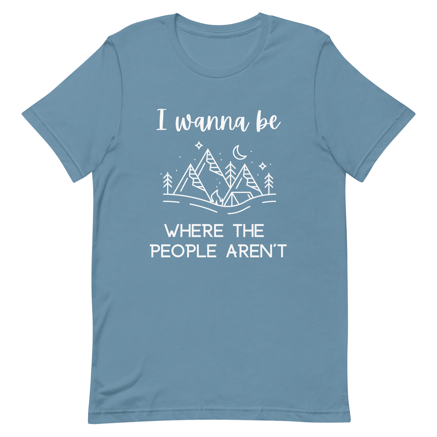 I Wanna Be Where The People Aren't Unisex T-Shirt